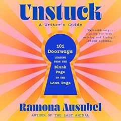 Unstuck Audiolibro Por Ramona Ausubel arte de portada