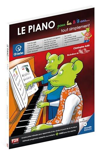 LE PIANO pour les 5/8 ans... tout simplement + CD