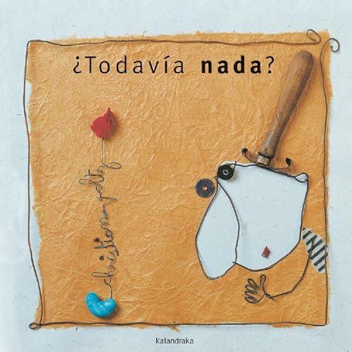 ¿Todavía nada? (libros para soñar)