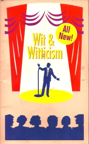Wit & Witticism, Large Type Edition B001EK3WAK Book Cover