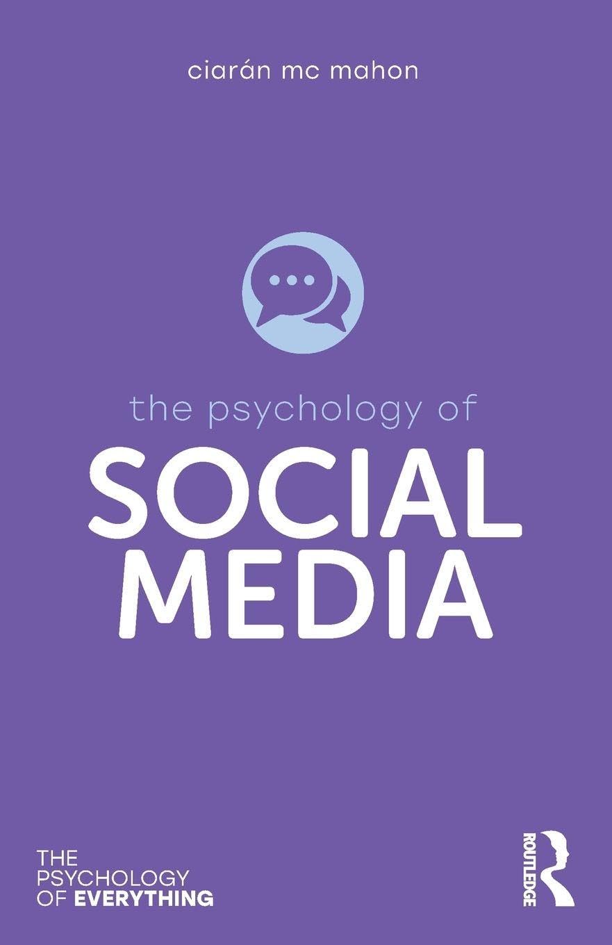 Social Media (The Psychology of Everything)