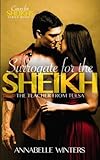 Surrogate for the Sheikh: A Royal Billionaire Romance Novel (Curves for Sheikhs Series) (Volume 7)