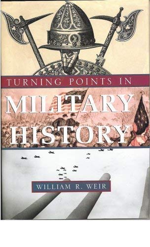 Turning Points In Military History 0739452258 Book Cover