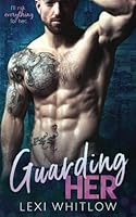 Guarding Her: A Secret Baby Romance 1974123650 Book Cover