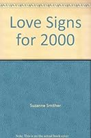 Love Signs for 2000 B000RSJ8XU Book Cover