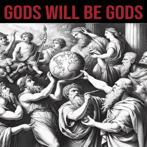 Couverture de Gods Will Be Gods