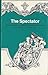 The Spectator Papers: Volume 4 (Everyman's Library)
