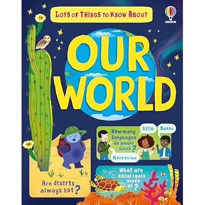 Lots of Things to Know About Our World