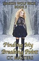 Finding My Breaking Point 1072186861 Book Cover