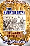  Sweethearts: The Games Continue