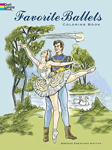 Favorite Ballets Coloring Book (Dover Fashion Coloring Book) Favorite Ballets Coloring Book (Dover Fashion Coloring Book)