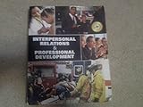 Interpersonal Relations & Professional Development