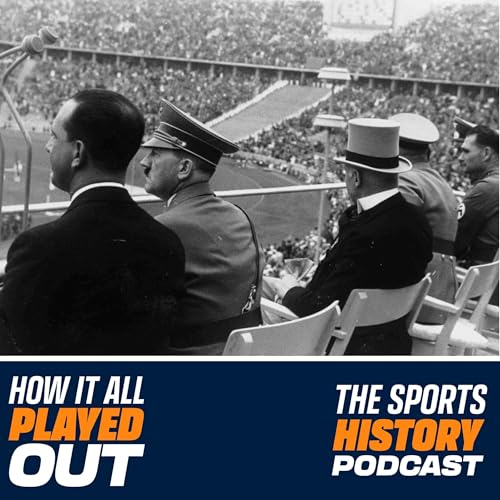 Page de couverture de Adolf Hitler's 1936 Olympics, Part 1: The Inception Of Sportswashing