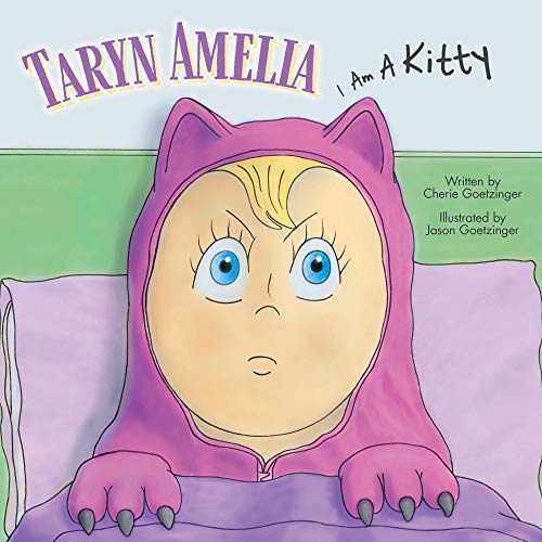 I Am A Kitty (Taryn Amelia Book 1)