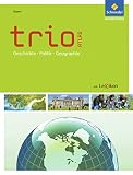 Trio Atlas für Erdkunde, Geschichte und Politik - Ausgabe 2011: Bayern (Trio Atlas für Erdkunde, Geschichte und Sozialkunde, Band 1) (Trio Atlas für ... und Sozialkunde: Aktuelle Ausgabe für Bayern)