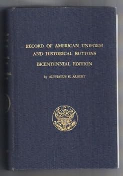 Hardcover Record of American Uniform & Historical Buttons 1775-1976. Bicentennial Edition. Book