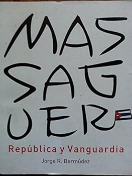 Paperback Massaguer: Repaublica y Vanguardia [Spanish] Book