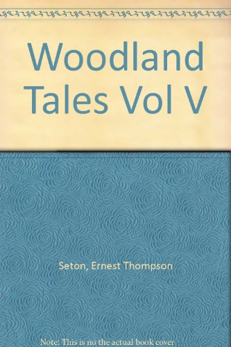 Woodland Tales Vol V B003V7PF1S Book Cover