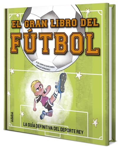 EL GRAN LIBRO DEL FÚTBOL (DEPORTES) EL GRAN LIBRO DEL FÚTBOL (DEPORTES)