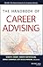 The Handbook of Career Advising