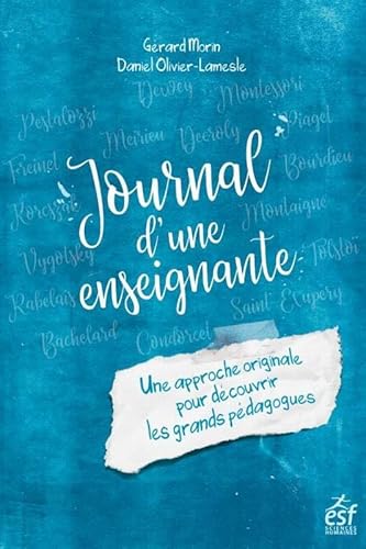 Journal d'une enseignante: Rencontre avec des penseurs de l'éducation