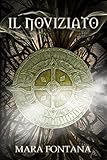  Il Noviziato (Nuova Galatia Saga)