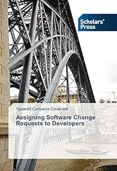 Paperback Assigning Software Change Requests to Developers Book