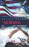 Cover zum Buch Always, Mr. President: President Reihe