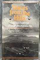 Voices from the Hills: Selected Readings of Southern Appalachia 0804462712 Book Cover