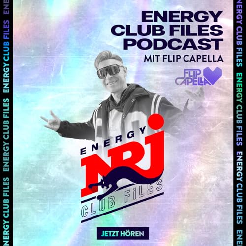 『Flip Capella 890 Energy Club Files Podcast - 05. 08. 2025』のカバーアート