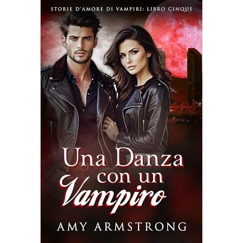 Una Danza Con Un Vampiro Audiobook By Amy Armstrong cover art