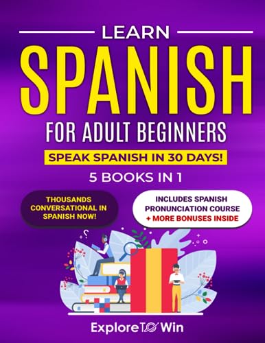 Learn Spanish for Adult Beginners: 5 Books in 1