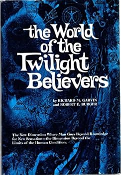 THE WORLD OF THE TWILIGHT BELIEVERS