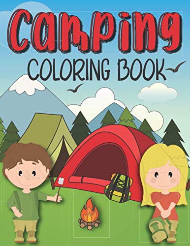 Camping Coloring Book: A Collection of Cute Illustrations of Kids Camping, Camping Gear, Lakes, Mountains and more, Camping Coloring book for Camping ... Men, Women ( Best Gift for Kids all ages ) image 3
