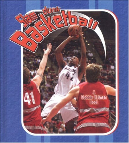 Slam Dunk Basketball (Sports Starters)