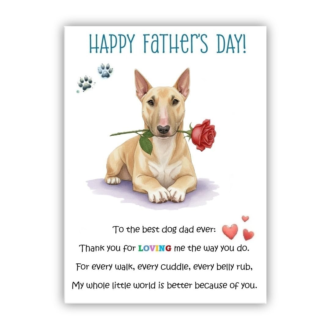 Father’s Day Card From the Dog. Multiple Breeds Available. Cute Fathers Day Pet Card. To The Best Dog Dad Ever (• Bull Terrier fawn)