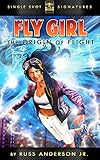 The Origin of Flight (Fly Girl Season 1)