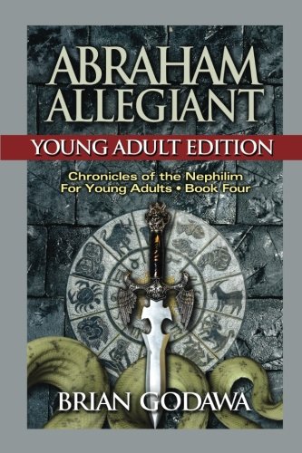 Abraham Allegiant: Young Adult Edition (Chronic... 1942858019 Book Cover
