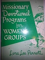 Missionary Devotional Programs for Women's Groups B001DXAI1O Book Cover
