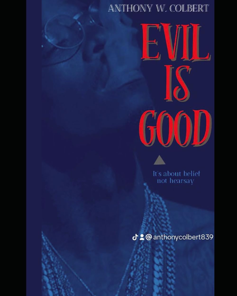 EVIL IS GOOD