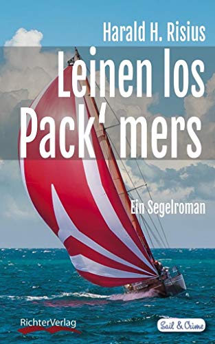 Leinen los - Pack' mers: Ein...