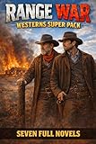  Range War Westerns Super Pack: Seven Full Novels (English Edition)