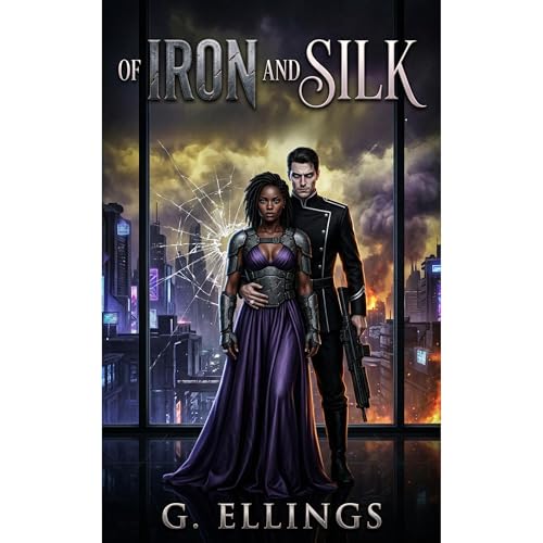 Of Iron and Silk Audiolibro Por G. Ellings arte de portada