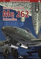 Messerschmitt Me 262 Schwalbe 8365437457 Book Cover