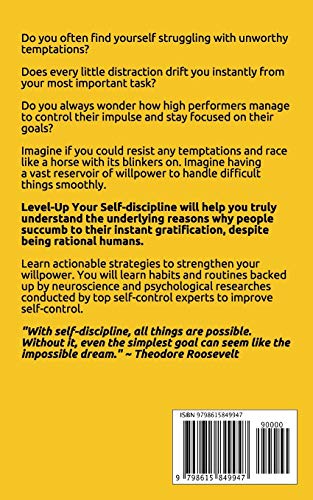 Level-Up Your Self-Discipline: Understand The Neuroscience Of Self-Discipline, Control Your Emotions, Overcome Procrastination, And Achieve Your Difficult Goals (Personal Mastery Series) #TOP1