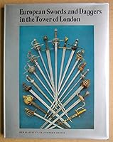 European Swords And Daggers In The Tower Of London 0116705728 Book Cover