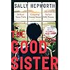 The Good Sister: The gripping domestic page-turner perfect for fans of Liane Moriarty