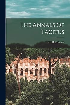 Paperback The Annals Of Tacitus (Latin Edition) [Latin] Book