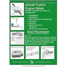 Aircraft Turbine Engine Safety Volume 4B Problem Oriented Technology for Professionals