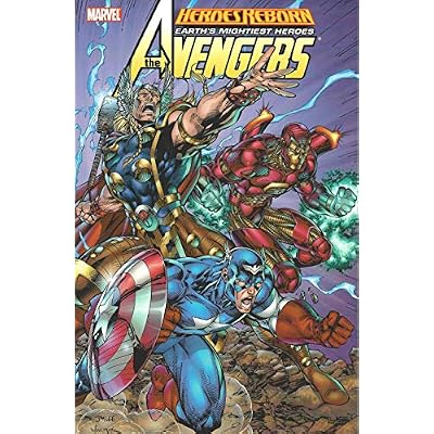 Heroes Reborn: Avengers TPB: The Avengers: Earth's Mightiest Heros